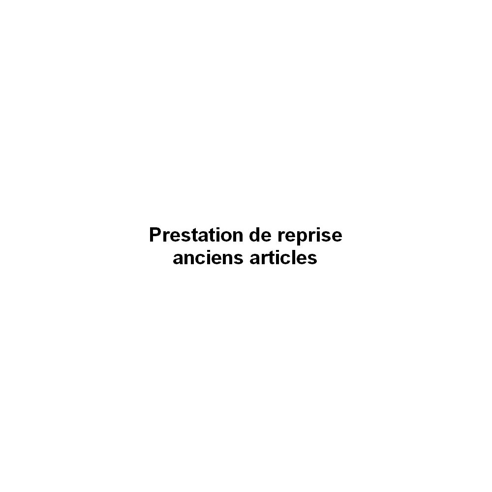 Reprise des anciens articles lors de la livraison : 3 places et 2 places