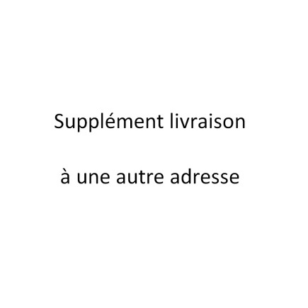 Suppplément pour une livraison à une autre adresse de votre commande chez BUT
