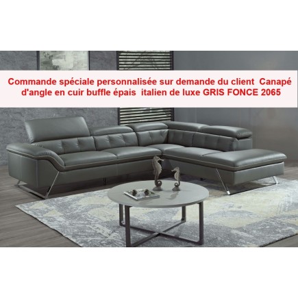 COMMANDE PERSONNALISEE SUR DEMANDE DU CLIENT Mr samir merzouki Canapé d'angle en cuir EPAIS de buffle italien de luxe 5/6 places