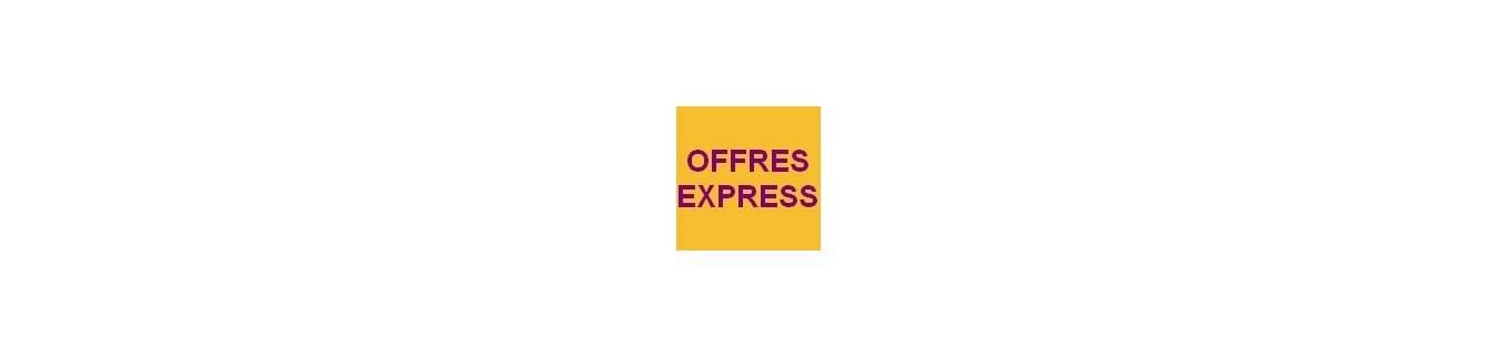 OFFRES EXPRESS