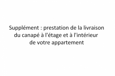 paiement de la prestation de la livraison du canapé à l'étage et à l'intérieur de votre appartement