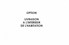 option : livraison prémium à l'intéreiur de l'habitation