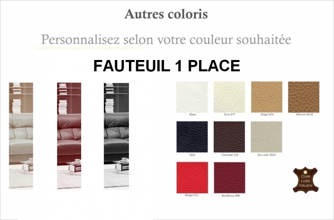 fauteuil une place en cuir luxe italien vachette, couleur personnalisée